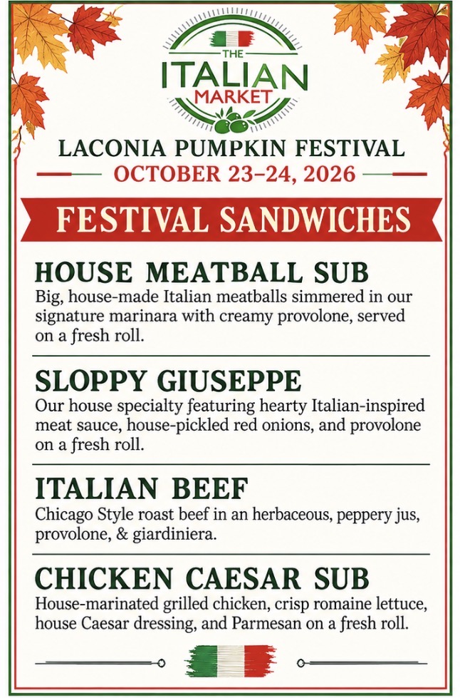 Laconia Pumpkin Festival: Sandwiches: House Meatball Sub, Sloppy Giuseppe, Italian Beef, Chicken Caesar Sub